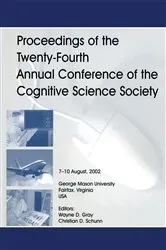 Book cover of Proceedings of the Twenty-fourth Annual Conference of the Cognitive Science Society by Wayne D. Gray