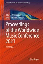 Book cover of Proceedings of the Worldwide Music Conference 2021 by Ildar D. Khannanov