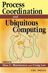 Book cover of Process Coordination and Ubiquitous Computing by Dan C. Marinescu