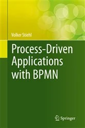 Book cover of Process-Driven Applications with BPMN by Volker Stiehl