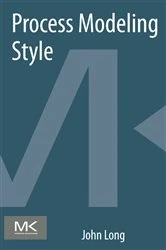 Book cover of Process Modeling Style by John Long