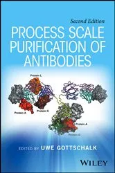 Book cover of Process Scale Purification of Antibodies (2nd ed.) by Uwe Gottschalk