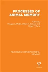 Book cover of Processes of Animal Memory (PLE: Memory) by Douglas Medin