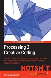 Book cover of Processing 2: Creative Coding Hotshot by Nikolaus Gradwohl