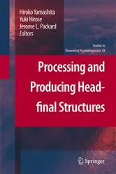 Book cover of Processing and Producing Head-final Structures by Unknown