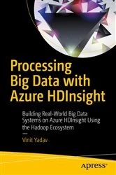 Book cover of Processing Big Data with Azure HDInsight by Vinit Yadav