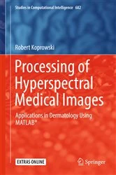 Book cover of Processing of Hyperspectral Medical Images by Robert Koprowski
