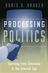 Book cover of Processing Politics by Doris A. Graber