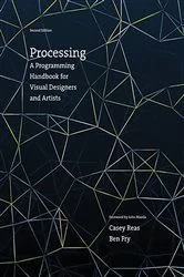 Book cover of Processing, second edition by Casey Reas