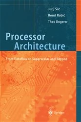 Book cover of Processor Architecture by Jurij Silc