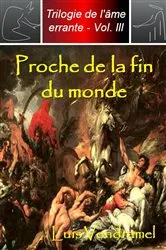 Book cover of Proche de la fin du monde by Luis Vendramel