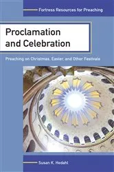 Book cover of Proclamation and Celebration by Susan K. Hedahl
