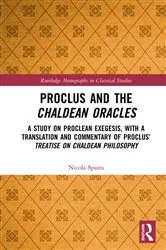 Book cover of Proclus and the Chaldean Oracles by Nicola Spanu