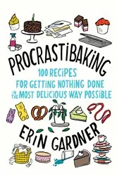 Book cover of Procrastibaking by Erin Gardner