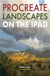 Book cover of Procreate Landscapes on the iPad by Philip Tyler