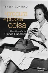 Book cover of À procura da própria coisa by Teresa Montero
