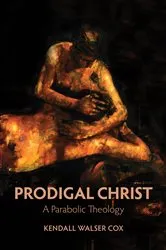 Book cover of Prodigal Christ by Unknown