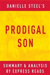 Book cover of Prodigal Son by Danielle Steel | Summary & Analysis by IRB Media