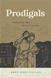 Book cover of Prodigals by Richard Taylor