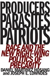 Book cover of Producers, Parasites, Patriots by Daniel Martinez HoSang