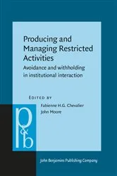Book cover of Producing and Managing Restricted Activities by Fabienne H.G. Chevalier
