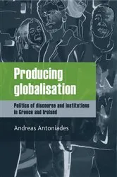 Book cover of Producing globalisation by Andreas Antoniades
