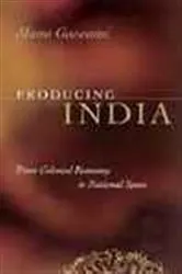 Book cover of Producing India by Manu Goswami