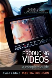 Book cover of Producing Videos (3rd ed.) by Martha Mollison
