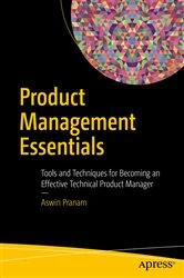 Book cover of Product Management Essentials by Aswin Pranam