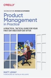 Book cover of Product Management in Practice (2nd ed.) by Matt LeMay