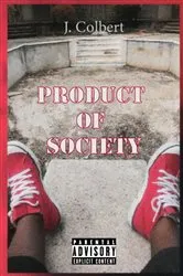 Book cover of Product Of Society by Unknown
