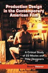 Book cover of Production Design in the Contemporary American Film by Beverly Heisner
