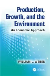 Book cover of Production, Growth, and the Environment by Unknown