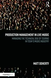 Book cover of Production Management in Live Music by Matt Doherty