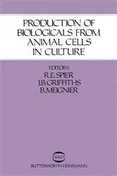 Book cover of Production of Biologicals from Animal Cells in Culture by R. E. Spier