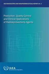 Book cover of Production, Quality Control and Clinical Applications of Radiosynovectomy Agents by Unknown