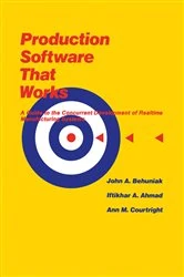Book cover of Production Software That Works by Ann Courtright