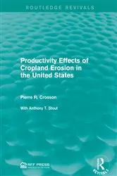 Book cover of Productivity Effects of Cropland Erosion in the United States by Pierre R. Crosson