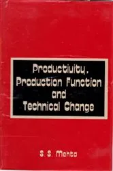 Book cover of Productivity, Production Function And Technical Change by S. S. Mehta