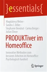 Book cover of PRODUKTiver im Homeoffice by Magdalena Weber