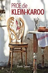 Book cover of Proe die Klein-Karoo by Beate Joubert