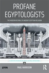 Book cover of Profane Egyptologists by Paul Harrison
