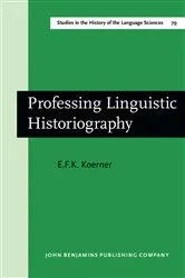 Book cover of Professing Linguistic Historiography by Unknown