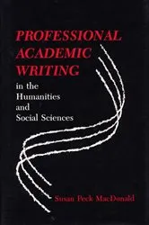 Book cover of Professional Academic Writing in the Humanities and Social Sciences by Unknown