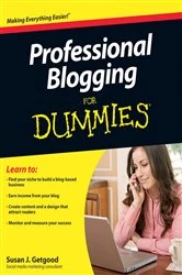 Book cover of Professional Blogging For Dummies by Susan J. Getgood