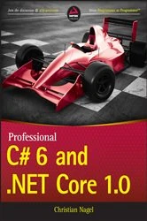 Book cover of Professional C# 6 and .NET Core 1.0 by Christian Nagel