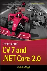 Book cover of Professional C# 7 and .NET Core 2.0 (7th ed.) by Christian Nagel