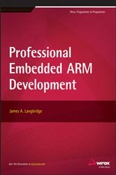 Book cover of Professional Embedded ARM Development by James A. Langbridge