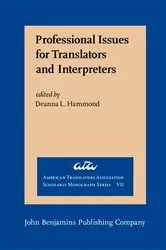 Book cover of Professional Issues for Translators and Interpreters by Deanna L. Hammond