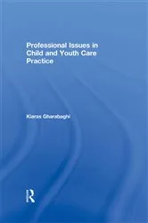 Book cover of Professional Issues in Child and Youth Care Practice by Kiaras Gharabaghi